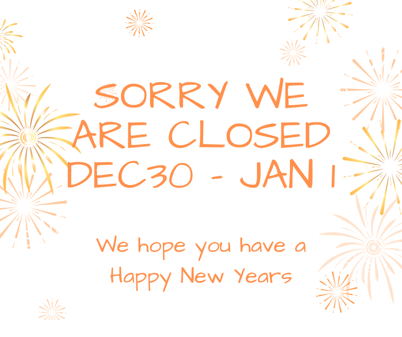 CLOSED for New Years